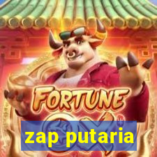 zap putaria